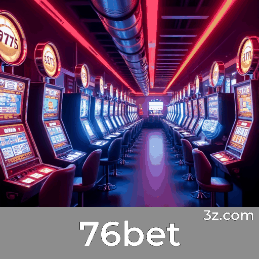 avaliações sobre 76bet slots